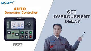 MEBAY Auto Generator Controller DC90D Teaching Video - Set Generator Overcurrent Fault Delay