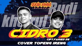 Download Lagu CIDRO 3 - Sekar Rimba Indonesia live cover Pelas ,Srumbung MP3