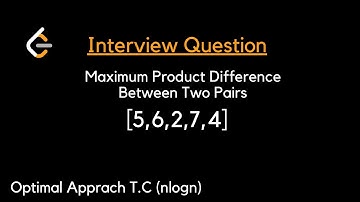 Maximum Product Difference Between Two Pairs - Leetcode 1913 - C++