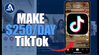 Make Money Using TikTok Online in 2023 (Make $250 A Day)