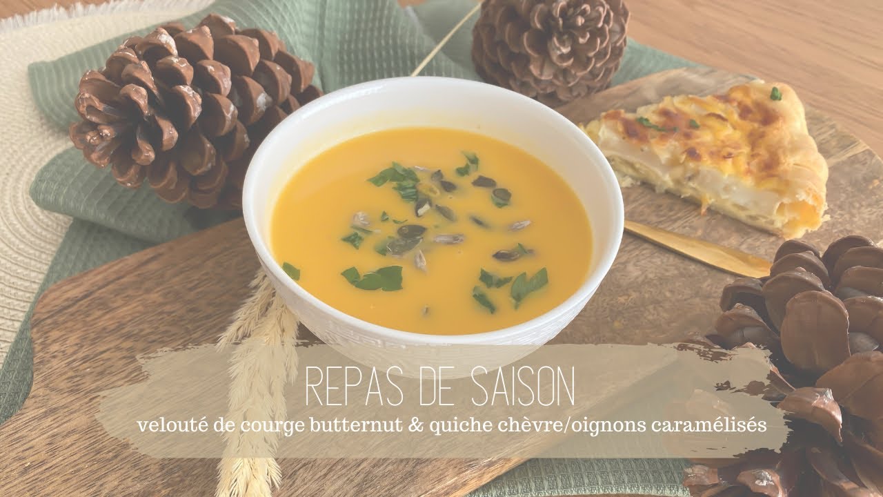 ❥ REPAS DE SAISON ╳ VÉLOUTE DE COURGE BUTTERNUT & QUICHE CHÈVRE/OIGNONS CARAMÉLISÉS