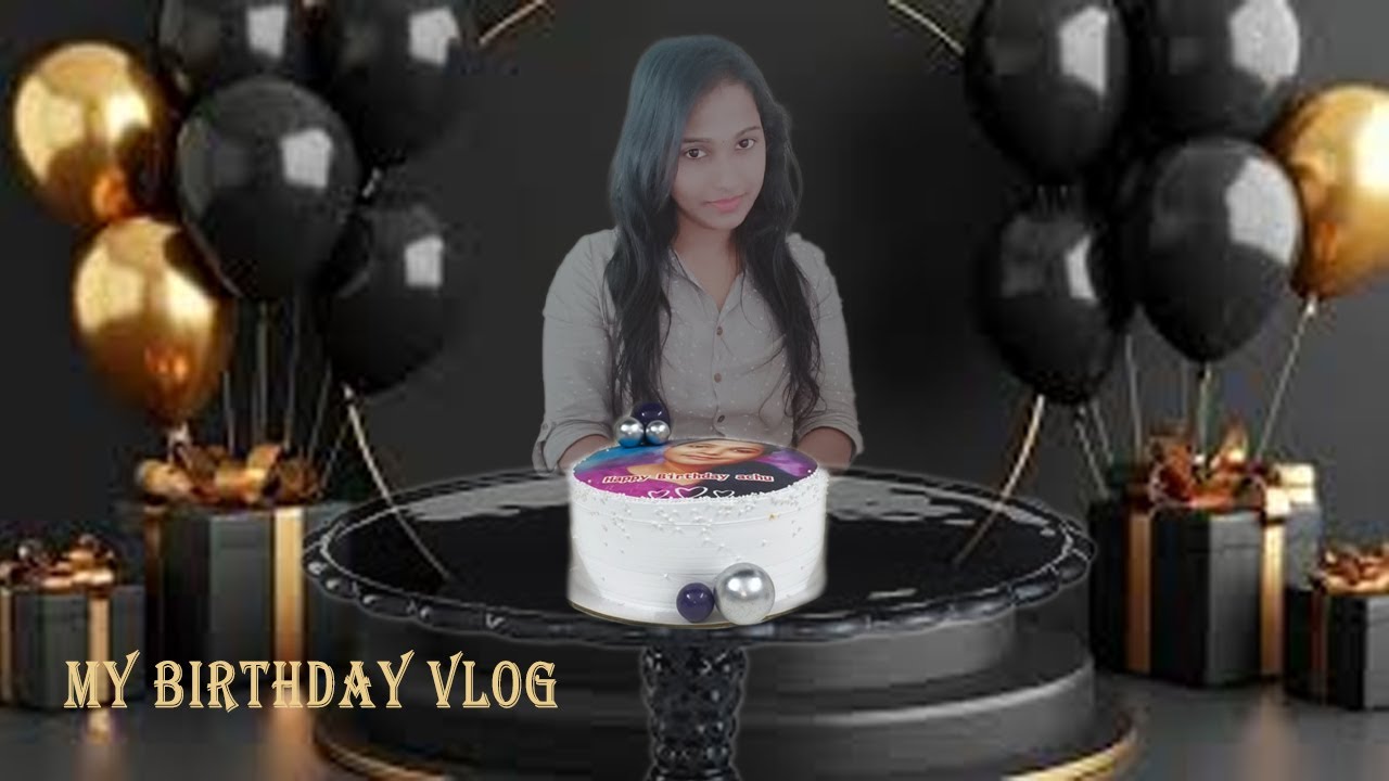 my birthday vlog