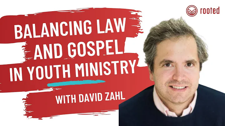 Balancing Law and Gospel in Youth Ministry with David Zahl