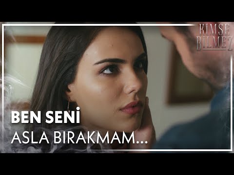 Ben seni asla bırakmam... - Kimse Bilmez 26. Bölüm