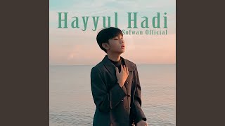 Download Lagu Hayyul Hadi MP3