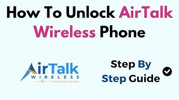 How to Unlock AirTalk Wireless Phone – Step-by-Step Guide to Remove Carrier Lock & Use Any Network