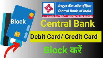 How To Block Central Bank ATM Card | Central Bank Debit Card Credit card को कैसे ब्लॉक करें |