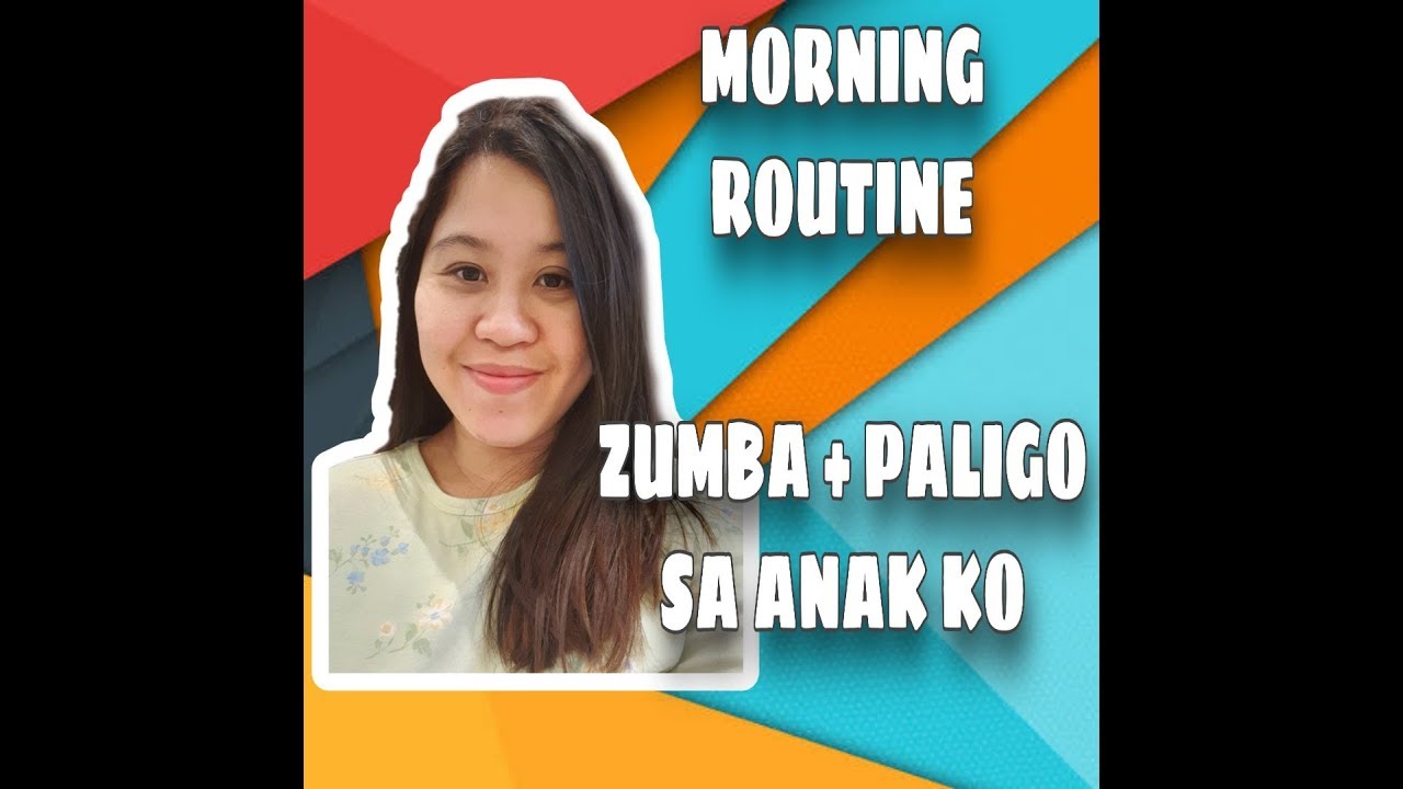 MORNING ROUTINE- ZUMBA AND TAKING A BATH A BABY