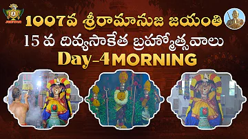 15వ దివ్యసాకేత బ్రహ్మోత్సవాలు Day-4 ఉదయం | Ramanuja Jayanthi | Chinna Jeeyar Swamiji | JET WORLD