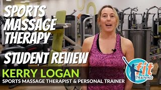 Sports Massage Therapy | Kerry Logan Student Review | Fit Training International