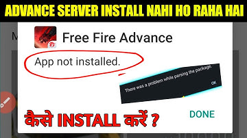Advance Server Install Nahi Ho Raha | Free Fire Advance Server Parsing The Package Problem Solution