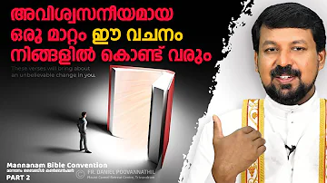 അവിശ്വസനീയമായ ഒരു മാറ്റം ഈ വചനം നിങ്ങളിൽ കൊണ്ട് വരും.  | Fr. Daniel Poovannathil