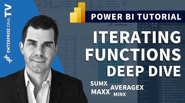 Iterating Functions Deep Dive - SUMX, AVERAGEX, MINX, MAXX