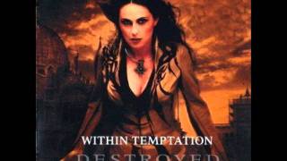 Within Temptation - Destroyed (Lyrics in Description) chords