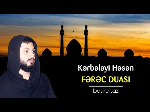 Kərbəlayi Həsən - Fərəc duası