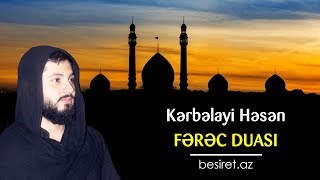 Kərbəlayi Həsən - Fərəc duası