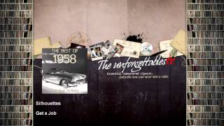 Silhouettes - Get a Job