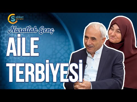 Aile Terbiyesi | Nurullah Genç - Saliha Erdim
