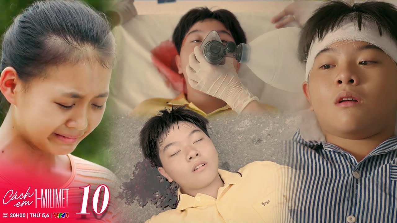 CÁCH EM 1 MILIMET #10 | Bách gặp tai nạn, mọi kí ức về Thị Tú và đại bản doanh đề MẤT SẠCH
