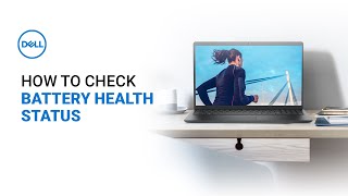 How to Check Battery Health Status (Official Dell Tech Support)