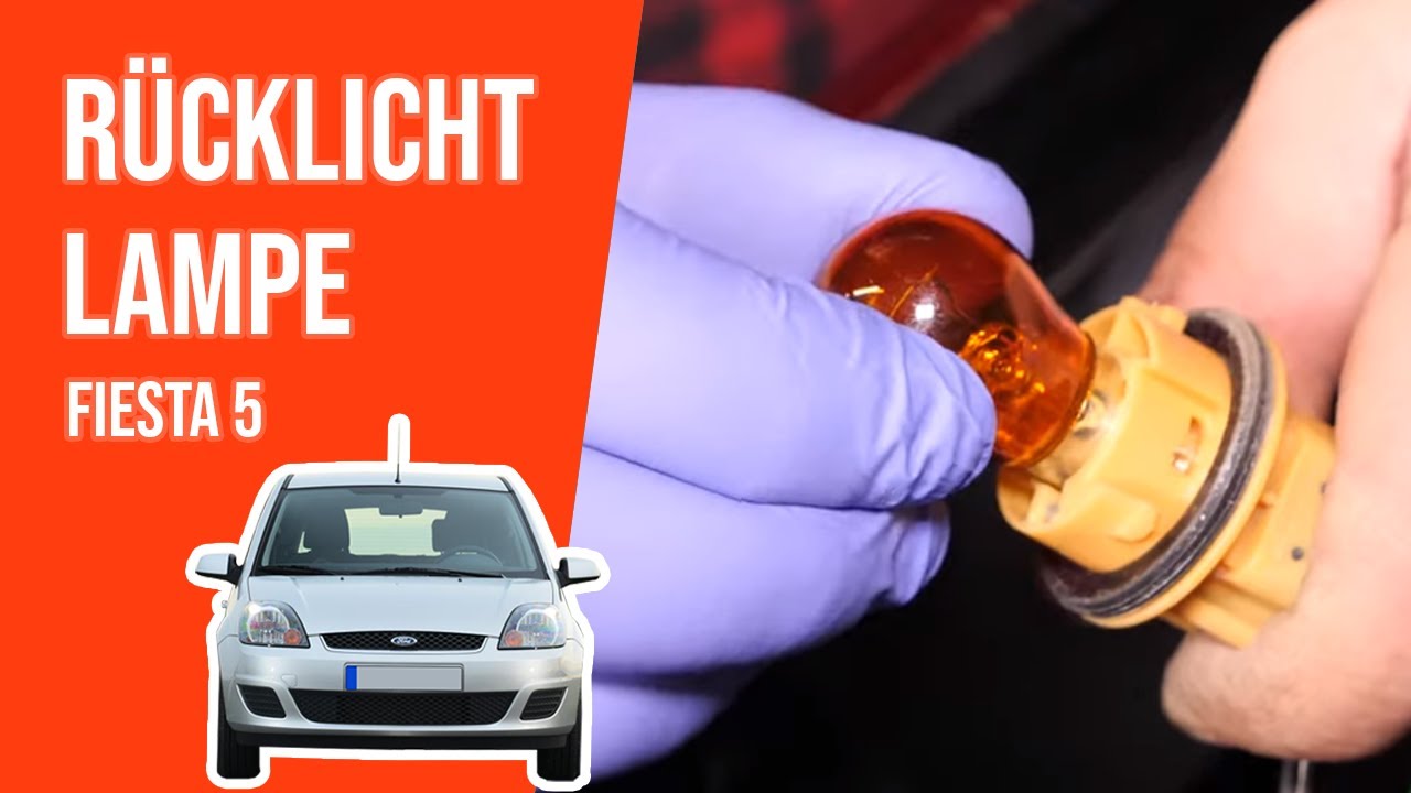Ford Fiesta Rucklicht Ausbauen