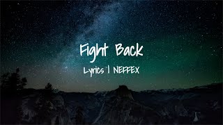 Fight Back - NEFFEX (Lyrics)