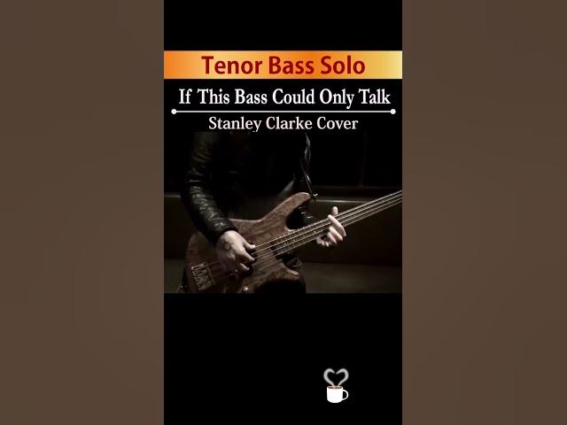 #shorts 「If This Bass Could Only Talk / Stanley Clarke cover」