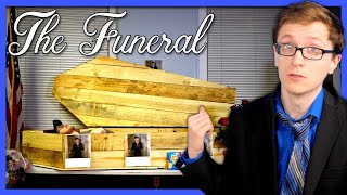 The Funeral  Scott The Woz