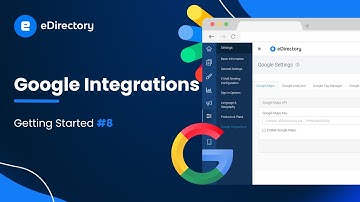 Getting Started #8 - Google Integrations | eDirectory