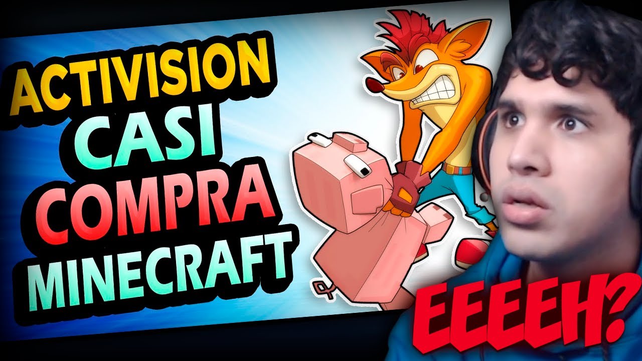 ACTIVISION casi COMPRA MINECRAFT (y CRASH?¿) | TDYU Reacciona