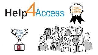 Help4Access has the most talented Microsoft Access team on the planet.