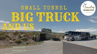 small tunnel - TRUCK STOP! - and us. Has this happened to you?    S2E08 by Traveling Marlins 602 views 10 months ago 23 minutes