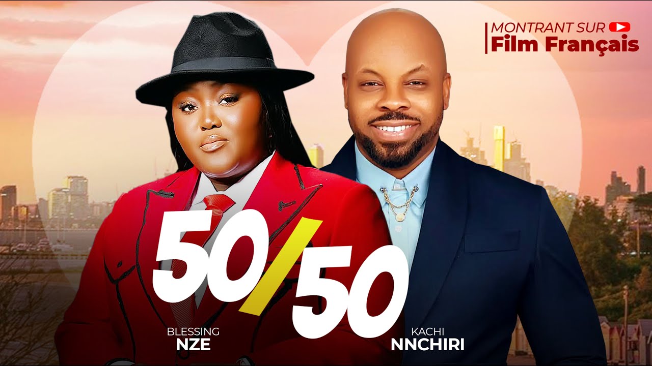 5050 (Film complet): Kachi Nnochiri, Blessing Obasi & Doris Madu - Film africain 2026