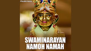 Swaminarayan Namo Namah