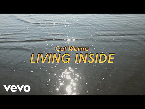 Cut Worms - Living Inside (Official Video)