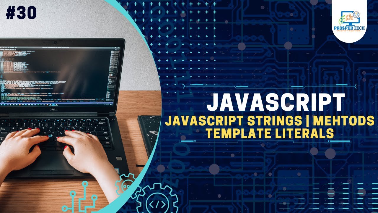JavaScript Strings Tutorial for Beginners 🔤 | String Methods, Template ...