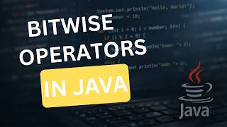 Bitwise Operators in Java