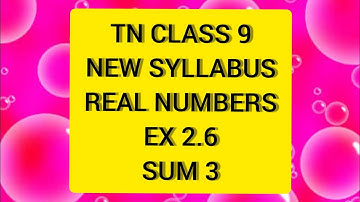 TN Samacheer 9 Maths Real Numbers Ex 2.6 Sum 3.