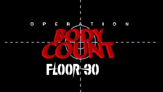 Operation Body Count - Floor 30 (All Secrets) [DOSBox]