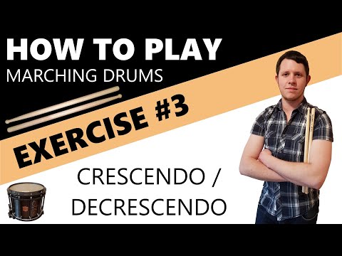 How to Play Marching Drums | Exercise #3 | Crescendo / Decrescendo