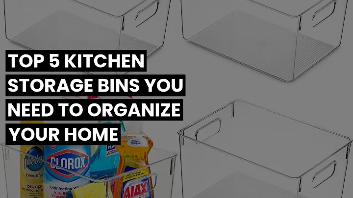 【KITCHEN STORAGE BINS】Top 5 Kitchen Storage Bins You Need to Organize Your Home