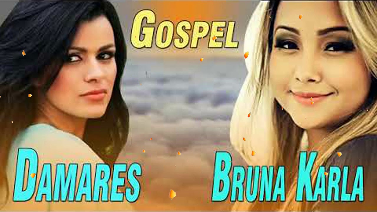 Bruna Karla 2020 - As melhores músicas gospel mais tocadas ...