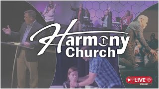 Harmony Church | March 22, 2026 | 3pm
