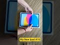 Unboxing My New iPad A16 2025 #shorts