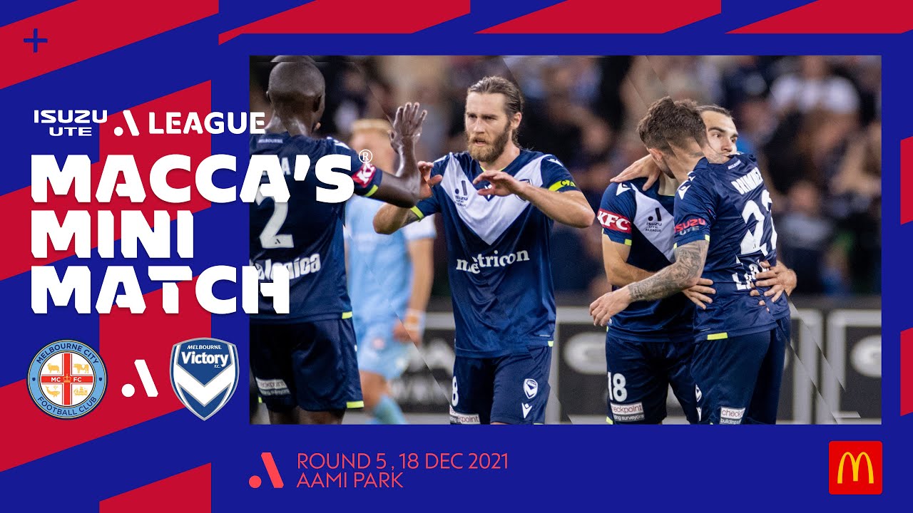 Melbourne City v Melbourne Victory - Macca's® Mini Match | Isuzu UTE A-League