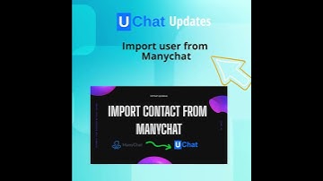 UChat updates: Import user from Manychat