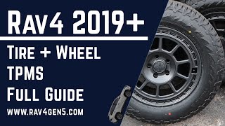 Full Tire Upgrade Guide and TPMS for Toyota Rav4 2019 2020 2021