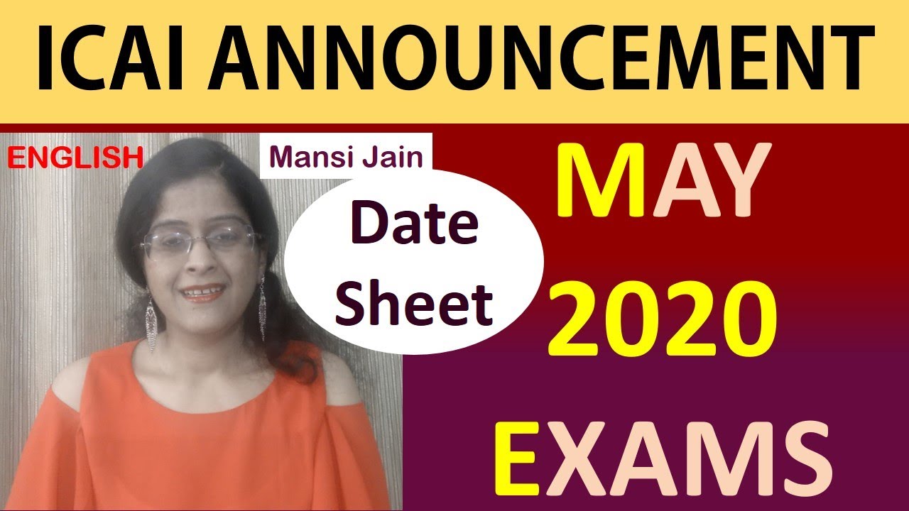 icai-latest-update-for-may-2020-exams-date-sheet-and-examination-form