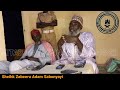 01 Sheikh Zabeeru Adam Filingue Kira Kuranda Ladanai Suceyi Agurin Kiran Sallah Waazin Garin Dn Mtk 