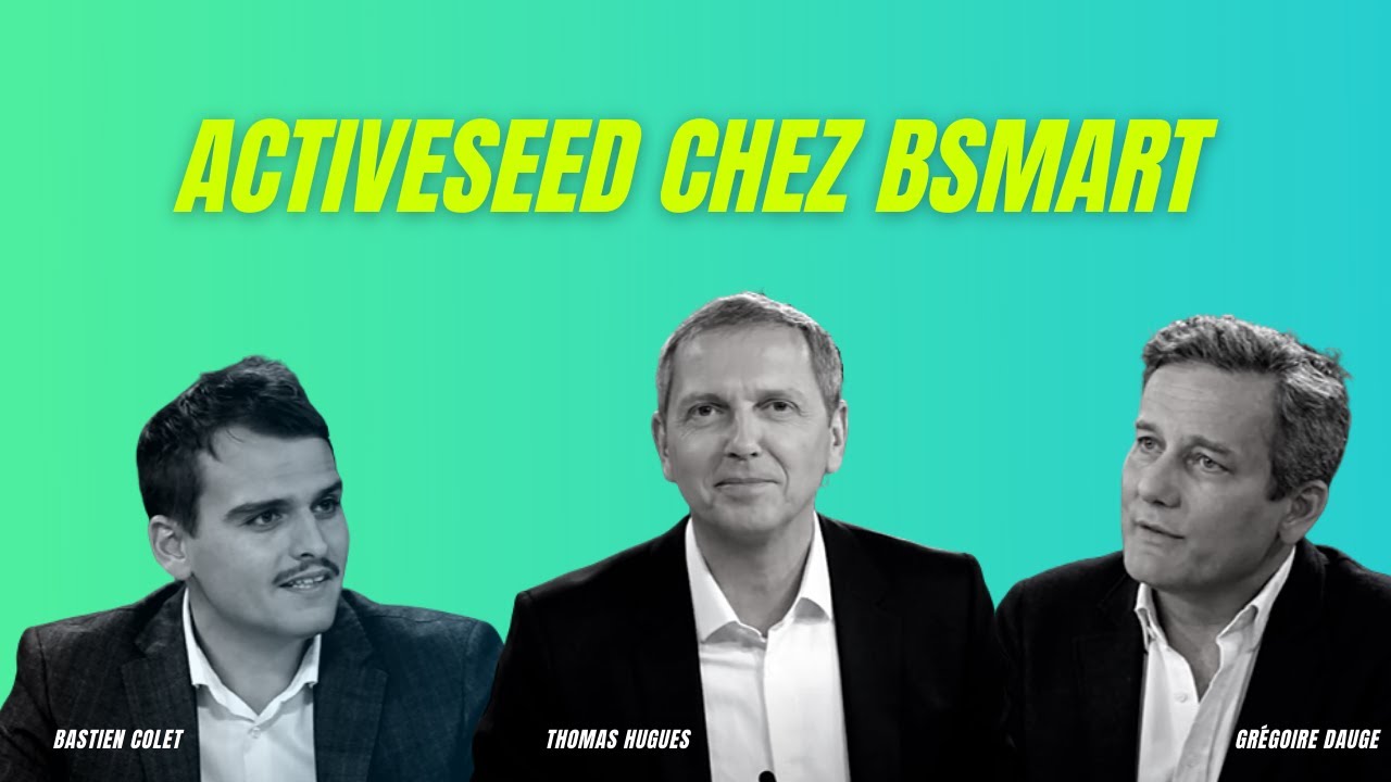  ActiveSeed chez B Smart   Ecosytme